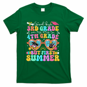 Goodbye 3rd Grade Graduation To 4th Grade But First Summer T-Shirt - Green