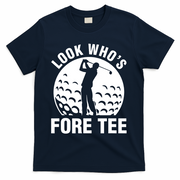 Golf 40th Birthday Look Who’s Fore 40 Forty T-Shirt - Navy