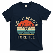 Golf 40th Birthday Pun Vintage Look Who’S Fore T-Shirt - Navy