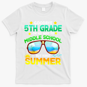 Goodbye 5th Grade Graduation To 6th Grade Hello Summer T-Shirt - White