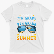 Goodbye 7th Grade Graduation To 8th Grade Hello Summer T-Shirt - White