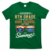 Goodbye 8th Grade Graduation To 9th Grade Hello Summer T-Shirt - Green