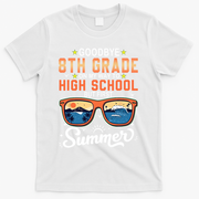 Goodbye 8th Grade Graduation To 9th Grade Hello Summer T-Shirt - White