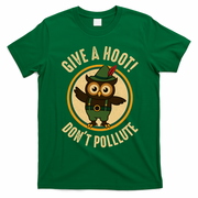 Give A Hoot! Don't Pollute Owl Eco-Friendly T-Shirt - Irish Green