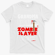 Grandma By Day Zombie Slayer By Night Halloween Costume T-Shirt - White