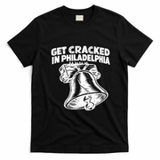 Get Cracked In Philadelphia Vintage Liberty Bell T-Shirt - Black