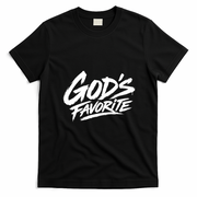 God's Favorite Graphic for Faith-Based Believers T-Shirt - Black