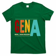 Gena Gen Bruh Wada Rizzler T-Shirt - Green