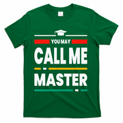Graduation Gifts For Masters Degree For Her Him Best Friends T-Shirt - Green