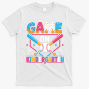 Game On Kindergarten Baseball Students Teachers T-Shirt - White