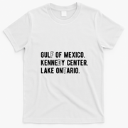 Gulf Of Mexico Kennedy Center Lake Ontario T-Shirt - White