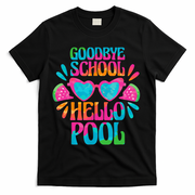 Goodbye School Hello Pool Watermelon Last Day Of School T-Shirt - Black