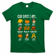 God Says I Am Fall Vibes Autumn Christian T-Shirt - Green