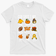 God Says I Am Fall Vibes Autumn Christian T-Shirt - White