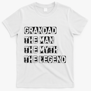 Grandad The Man Myth Legend T-Shirt - White