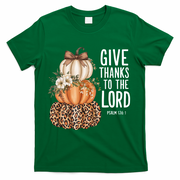 Give Thanks To The Lord Fall Autumn Christian T-Shirt - Green