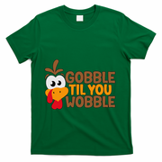 Gobble Til You Wobble Baby Outfit Thanksgiving T-Shirt - Green