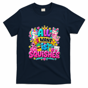 Girls Who Love A Squishy Colorful All I Want Is Squishies T-Shirt - Navy Blue