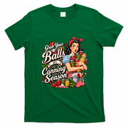 Grab Your Balls Its Canning Season T-Shirt - Irish Green