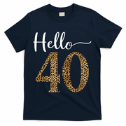 Hello 40 Years Leopard Print 40th Birthday Party Woman Gift T-Shirt - Navy