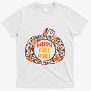 Happy Fall Yall Festive Pumpkin T-Shirt - White