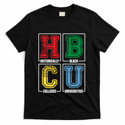 Hbcu Historically Black Colleges Universities Black Pride Gift T-Shirt - Black