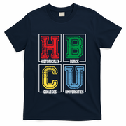 Hbcu Historically Black Colleges Universities Black Pride Gift T-Shirt - Navy