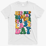 Hip Hip Hooray Its The Last Day Schools Out T-Shirt - White