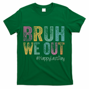 Happy Last Day Of School Bruh We Out Teachers Retro Vintage T-Shirt - Green