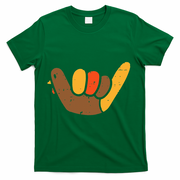 Hang Loose Thanksgiving Day Cool Shaka Sign Fall Autumn T-Shirt - Green