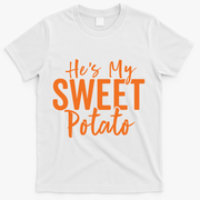 Hes My Sweet Potato Gift I Yam Set Thanksgiving Matching Great Gift T-Shirt - White