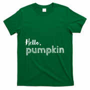 Hello Pumpkin Fall Inspired Autumn Gift T-Shirt - Green