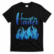Halloween Pretend Im Hades Costume Greek God T-Shirt - Black