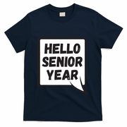 Hello Senior Year Gift Graduation Gift T-Shirt - Navy