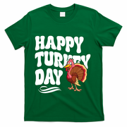 Happy Turkey Day Thanksgiving Holiday T-Shirt - Green