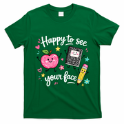Happy To See Your Face Teacher School T-Shirt - Irish Green