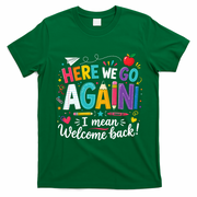 Here We Go Again Back To School Fun T-Shirt - Irish Green