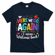 Here We Go Again Back To School Fun T-Shirt - Navy Blue