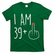 I Am 39 Plus 1 Middle Finger For A 40th Birthday T-Shirt - Green