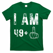 I Am 49 Plus Middle Finger 50th Birthday T-Shirt - Green