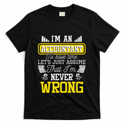 Im An Accountant To Save Time Auditor Auditing Bookkeeper T-Shirt - Black