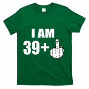 I Am 40 Middle Finger T-Shirt - Green