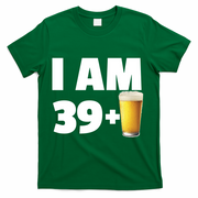 I Am 39 Plus Beer 40th Birthday T-Shirt - Green