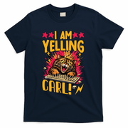 I Am Yelling Carl T-Shirt - Navy