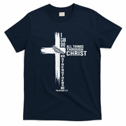 I Can Do All Things Through Christ Who Strengthens Me T-Shirt - Navy Blue