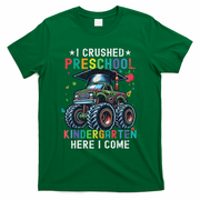 I Crushed Preschool Kindergarten Here I Come Monster Truck T-Shirt - Green