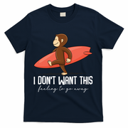 I Dont Want This Feeling To Go Away Surf Monkey T-Shirt - Navy