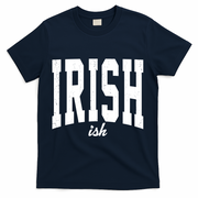 Irishish Funny Irish St Patricks Day T-Shirt - Navy