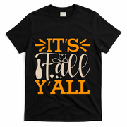 ItS Fall YAll Cut File T-Shirt - Black