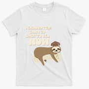 I Graduated Can Go Back To Bed Now Funny Graduation Sloth T-Shirt - White